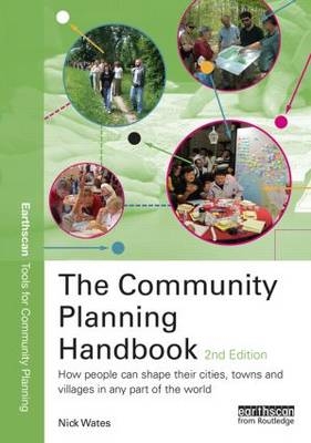 The Community Planning Handbook - UK) Wates Nick (Nick Wates Associates
