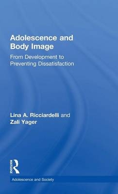 Adolescence and Body Image - Australia) Ricciardelli Lina A (Deakin University,  Zali Yager