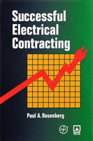 Successful Electrical Contracting - Paul A. Rosenberg