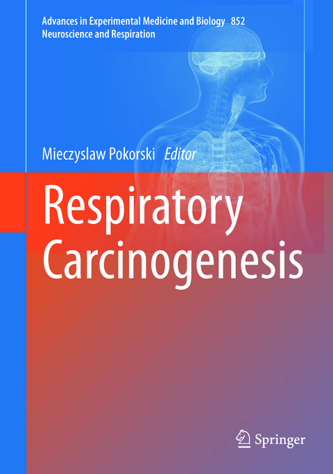 Respiratory Carcinogenesis - 