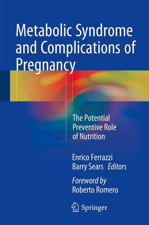 Metabolic Syndrome and Complications of Pregnancy - 