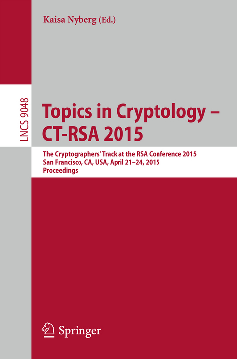 Topics in Cryptology –- CT-RSA 2015 - 