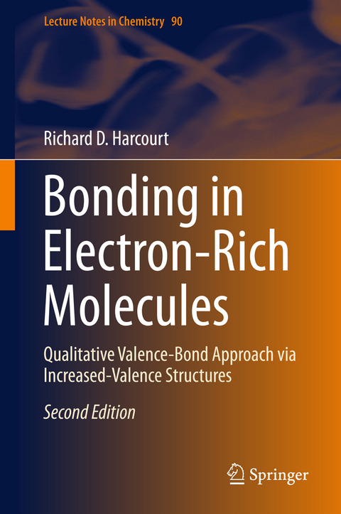 Bonding in Electron-Rich Molecules - Richard D. Harcourt