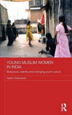Young Muslim Women in India -  Kabita Chakraborty