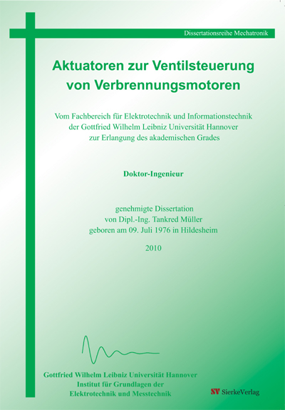 Aktuatoren zur Ventilsteuerung von Verbrennungsmotoren - Tankred Müller