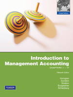 Introduction to Management Accounting - Charles T. Horngren, Gary L. Sundem, William O. Stratton, Dave Burgstahler, Jeff O. Schatzberg