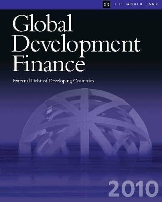 Global Development Finance 2010 (Print & Single User CD-ROM)