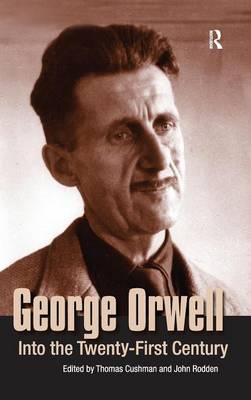 George Orwell -  Thomas Cushman,  John Rodden