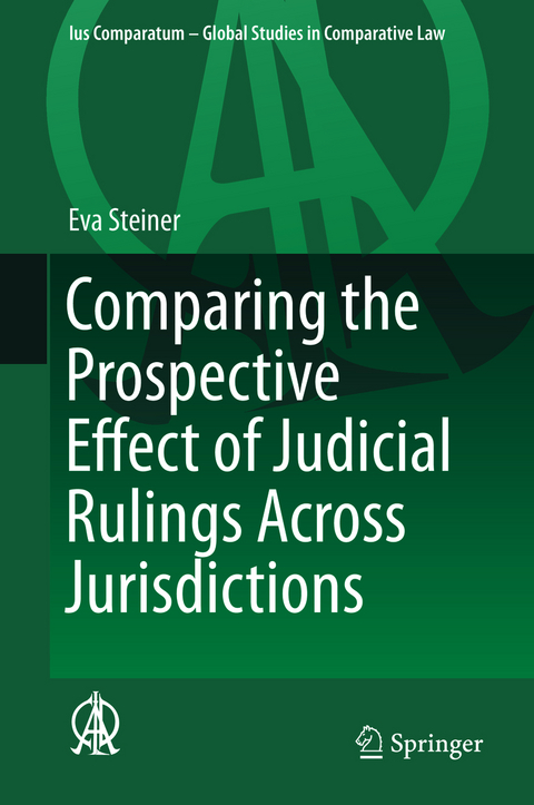 Comparing the Prospective Effect of Judicial Rulings Across Jurisdictions - Eva Steiner