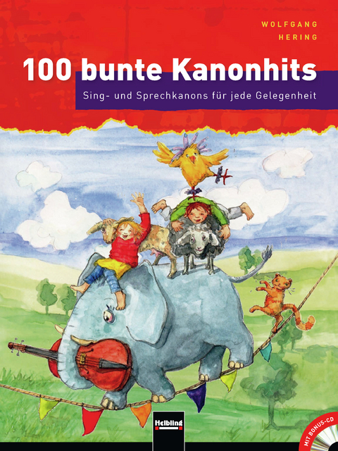 100 bunte Kanonhits. Liederbuch - Wolfgang Hering