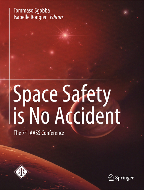 Space Safety is No Accident - 
