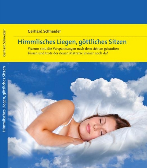 Himmlisches Liegen, göttliches Sitzen - Gerhard Schneider