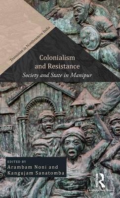 Colonialism and Resistance - 