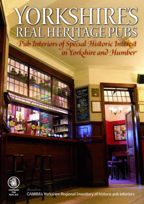 Yorkshire's Real Heritage Pubs - 