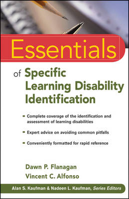 Essentials of Specific Learning Disability Identification - Dawn P. Flanagan, Vincent C. Alfonso