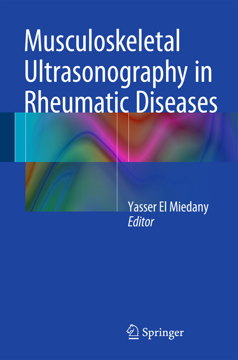 Musculoskeletal Ultrasonography in Rheumatic Diseases - 