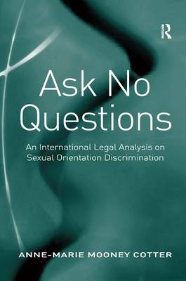 Ask No Questions -  Anne-Marie Mooney Cotter
