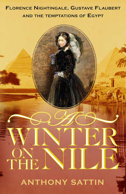 Winter on the Nile - Anthony Sattin