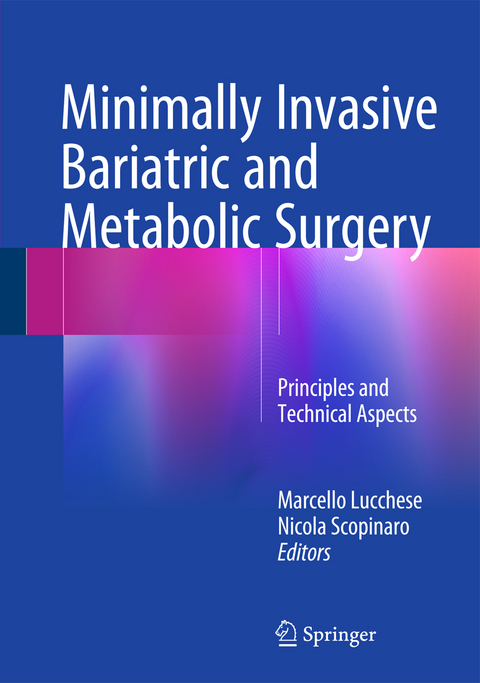 Minimally Invasive Bariatric and Metabolic Surgery - 