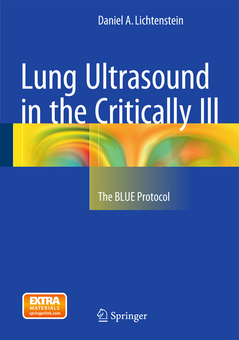 Lung Ultrasound in the Critically Ill - Daniel A. Lichtenstein