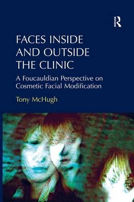 Faces Inside and Outside the Clinic -  Tony McHugh