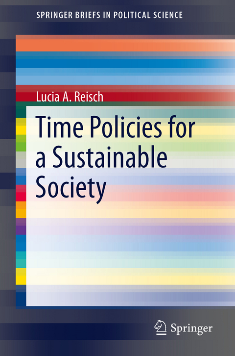 Time Policies for a Sustainable Society - Lucia A. Reisch