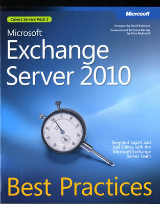 Microsoft Exchange Server 2010 Best Practices - Joel Stidley, Siegfried Jagott