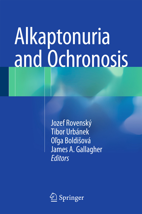 Alkaptonuria and Ochronosis - 