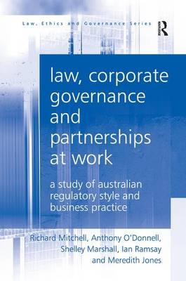 Law, Corporate Governance and Partnerships at Work -  Shelley Marshall,  Richard Mitchell,  Anthony O'Donnell,  Ian Ramsay