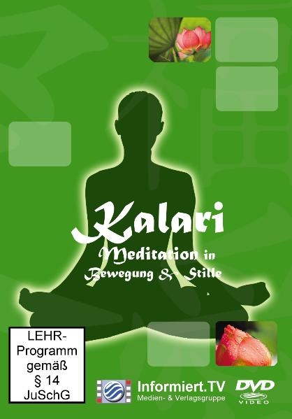 Kalari - Meditation in Bewegung & Stille