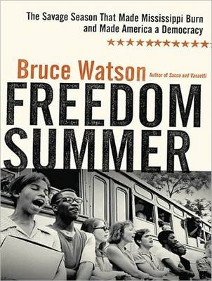 Freedom Summer - Bruce Watson