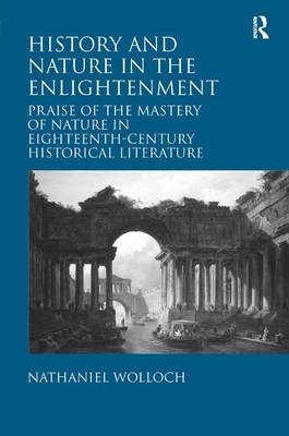 History and Nature in the Enlightenment -  Nathaniel Wolloch