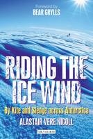 Riding the Ice Wind - Alastair Vere Nicoll