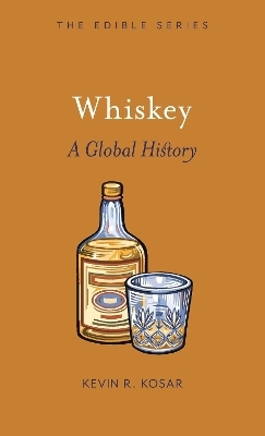 Whiskey - Kevin R. Kosar