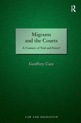 Migrants and the Courts -  Geoffrey Care
