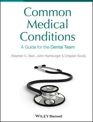 Common Medical Conditions - Steve Bain, John Hamburger, Crispian Scully