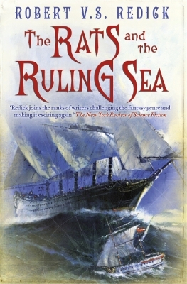 The Rats and the Ruling Sea - Robert V.S. Redick