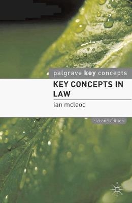 Key Concepts in Law - Ian McLeod