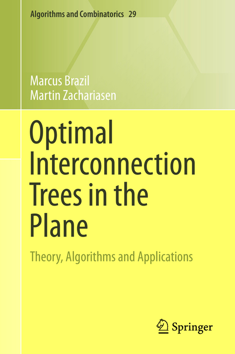 Optimal Interconnection Trees in the Plane - Marcus Brazil, Martin Zachariasen