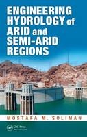 Engineering Hydrology of Arid and Semi-Arid Regions - Mostafa M. Soliman