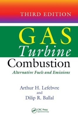 Gas Turbine Combustion - Arthur H. Lefebvre, Dilip R. Ballal