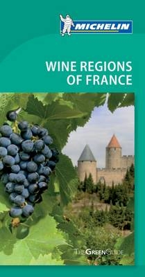 Tourist Guide Wine Regions of France - Cynthia Clayton Ochterbeck