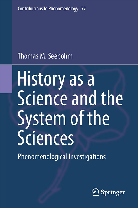 History as a Science and the System of the Sciences - Thomas M. Seebohm