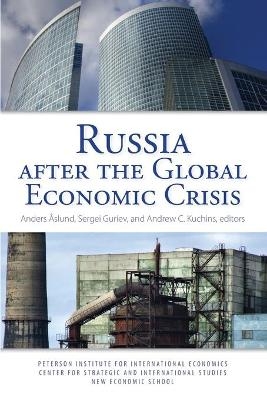 Russia After the Global Economic Crisis - Anders Åslund, Sergei Guriev, Andrew Kuchins