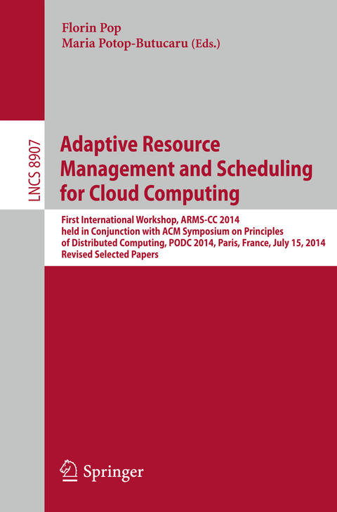 Adaptive Resource Management and Scheduling for Cloud Computing - 