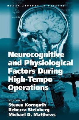 Neurocognitive and Physiological Factors During High-Tempo Operations - 