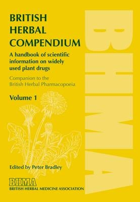 British Herbal Compendium -  Scientific Committee of the British Herbal Medicine Association