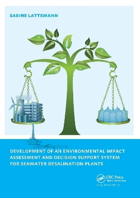 Development of an Environmental Impact Assessment and Decision Support System for Seawater Desalination Plants - Sabine Latteman