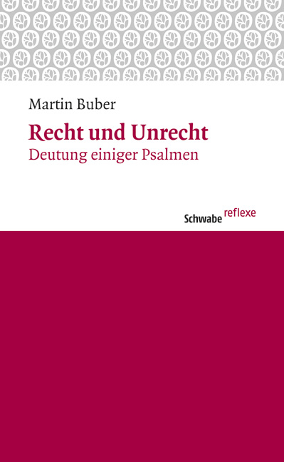 Recht und Unrecht - Martin Buber