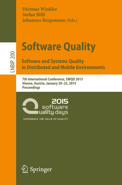 Software Quality. Software and Systems Quality in Distributed and Mobile Environments - 